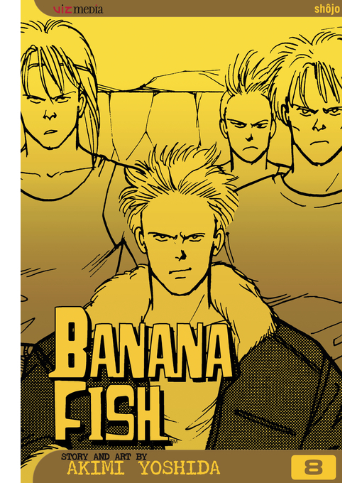 Title details for Banana Fish, Volume 8 by Akimi Yoshida - Wait list